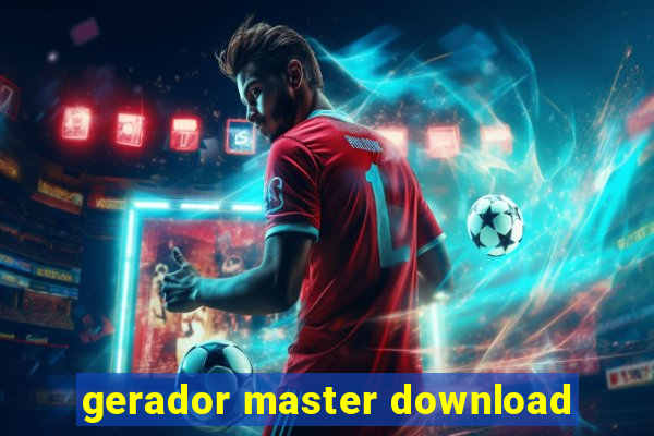 gerador master download